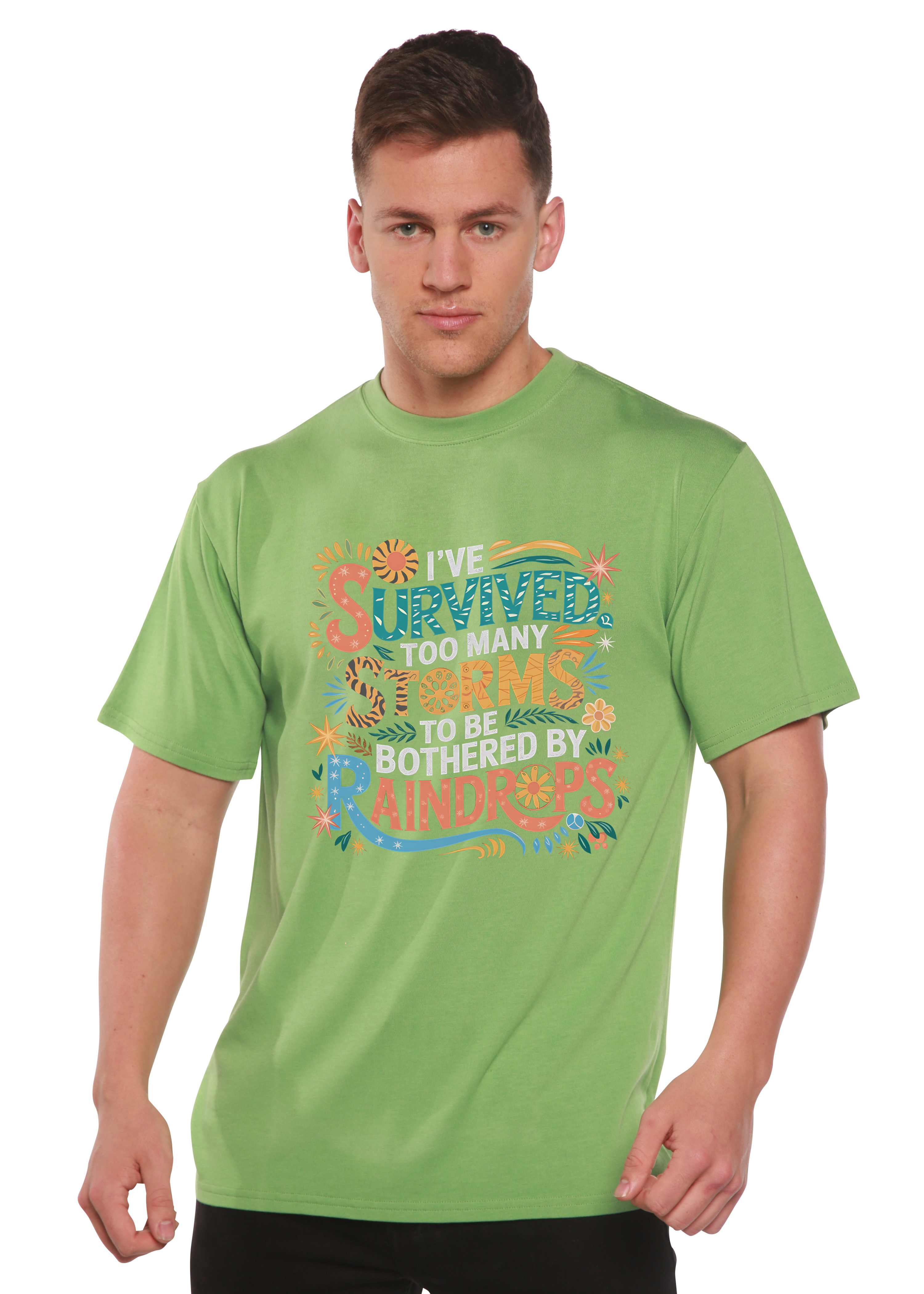 I've Survived Too Many Storms to Be Both Unisex Bamboo/Cotton Graphic T-Shirt - The7Letter
