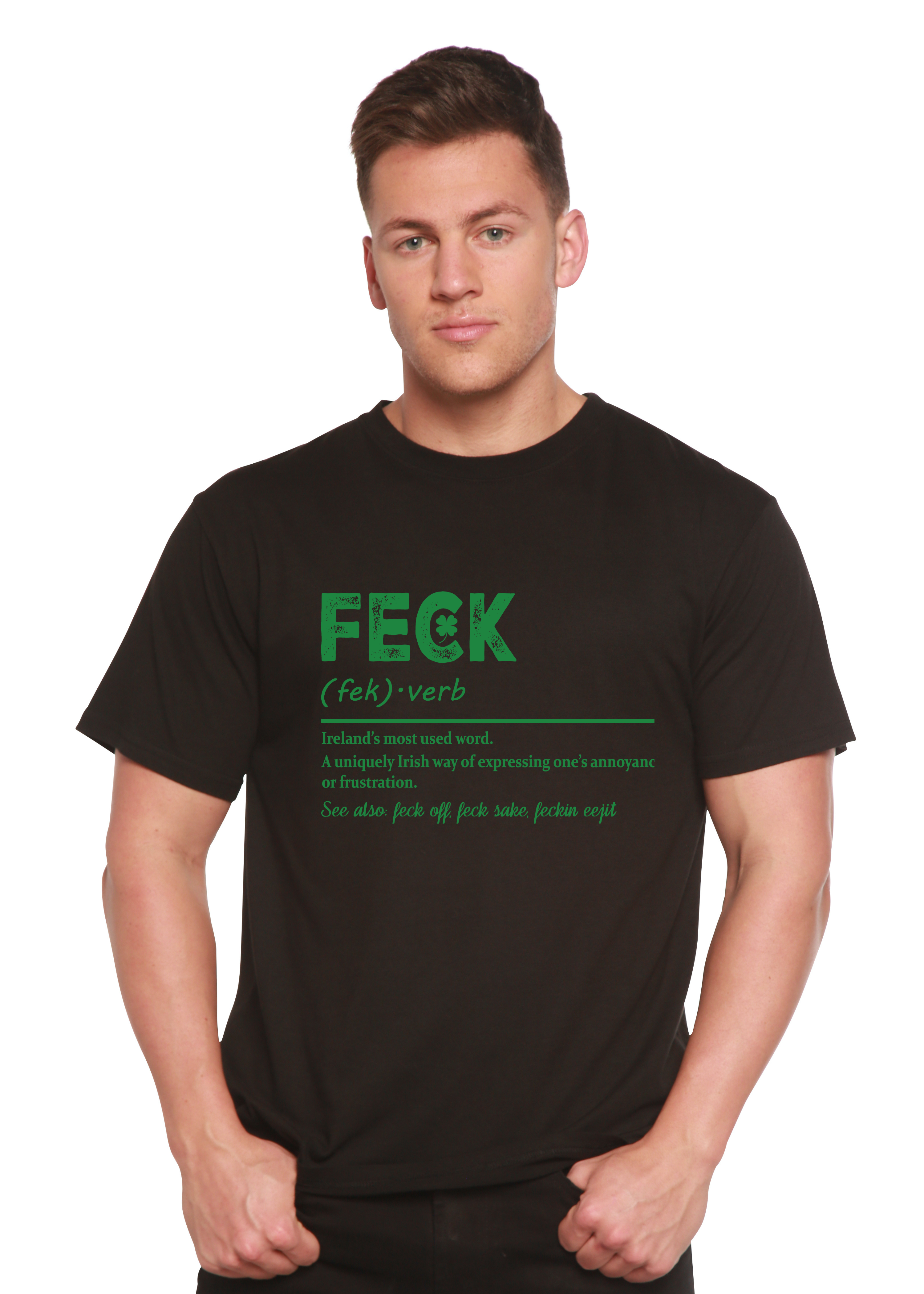 Feck Irish St Patricks Day Unisex Bamboo/Cotton Graphic T-Shirt - The7Letter