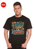 I've Survived Too Many Storms to Be Both Unisex Bamboo/Cotton Graphic T-Shirt - The7Letter
