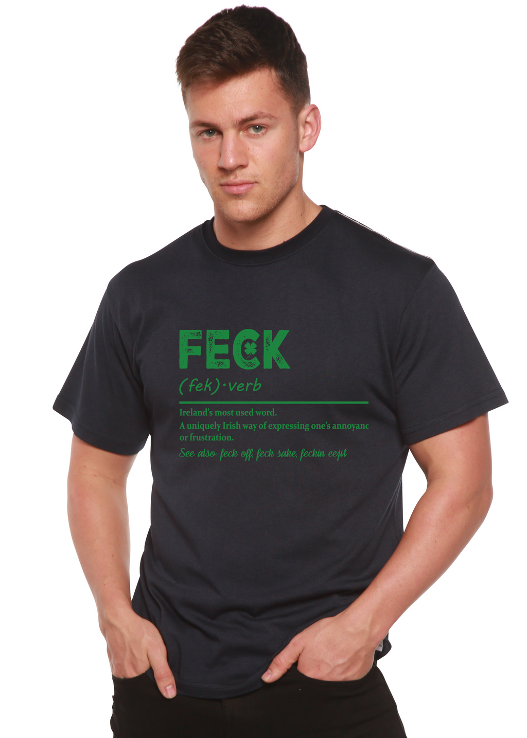 Feck Irish St Patricks Day Unisex Bamboo/Cotton Graphic T-Shirt - The7Letter