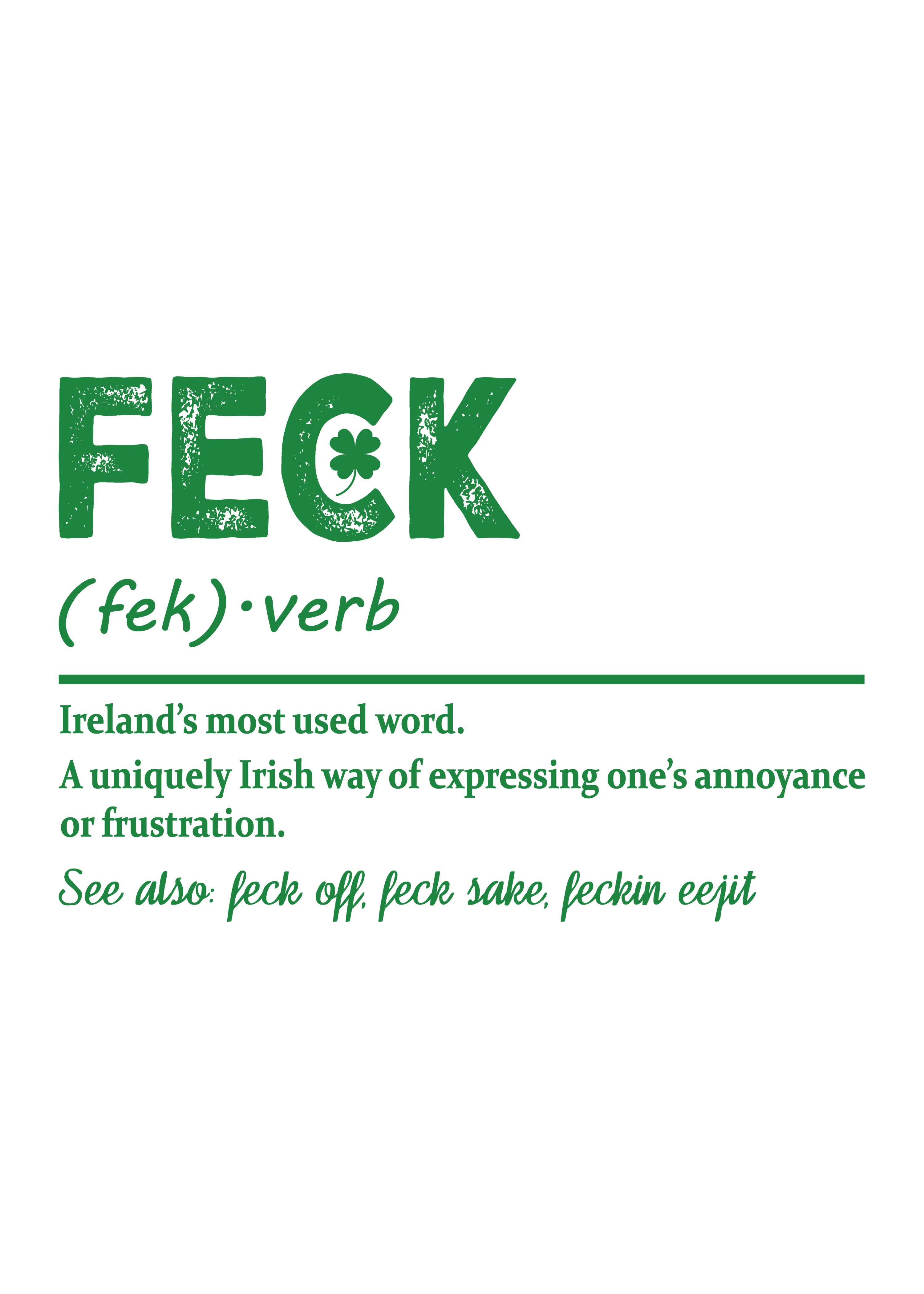 Feck Irish St Patricks Day Unisex Bamboo/Cotton Graphic T-Shirt - The7Letter