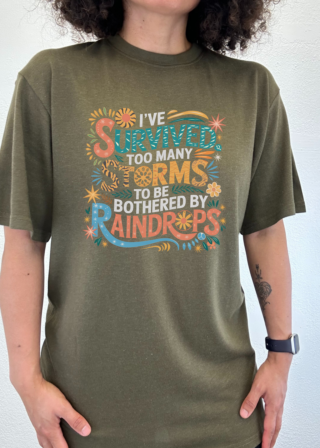 I've Survived Too Many Storms to Be Both Unisex Bamboo/Cotton Graphic T-Shirt - The7Letter