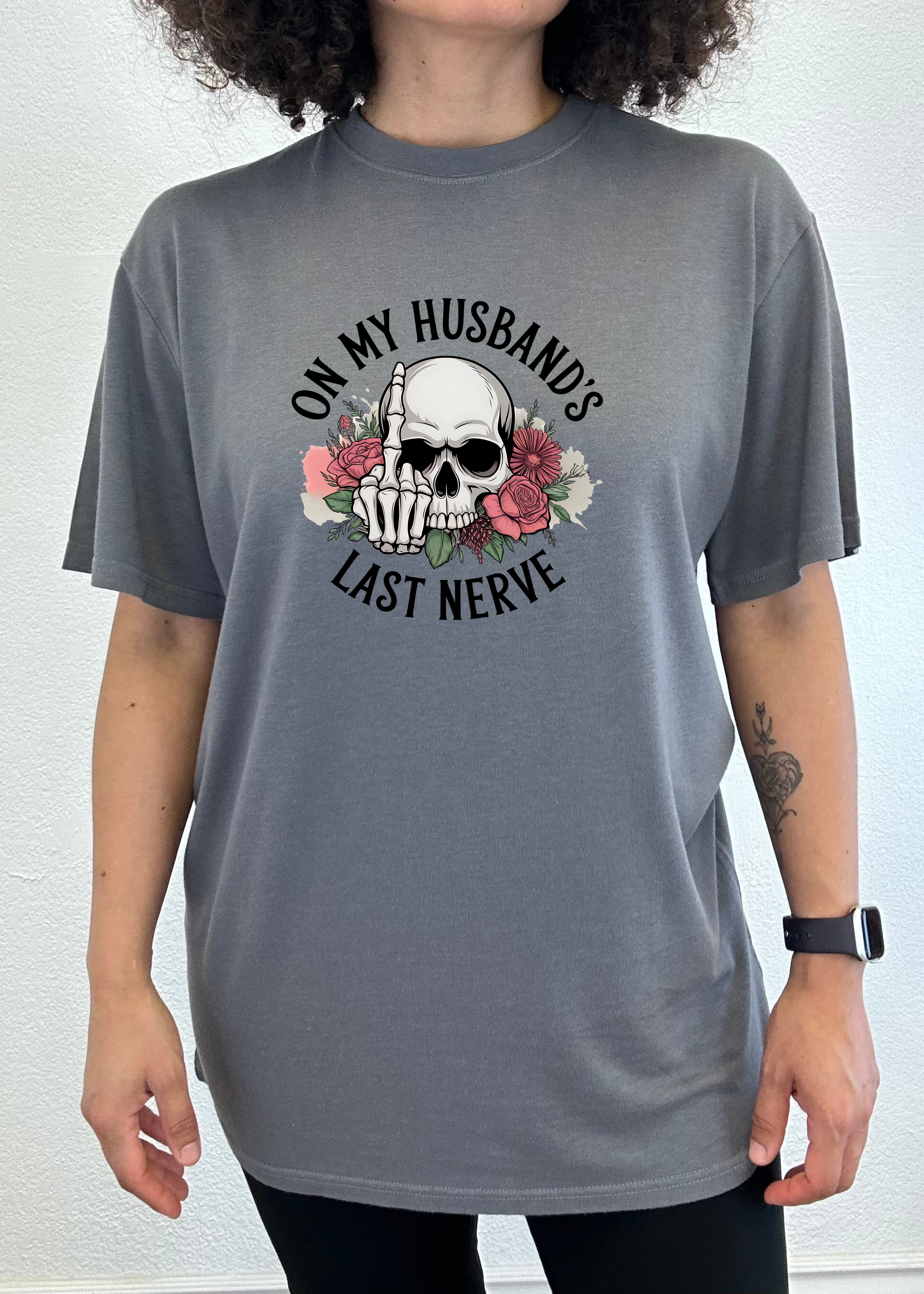 On My Husbands Last Nerve Sublimation Unisex Bamboo/Cotton Graphic T-Shirt - The7Letter