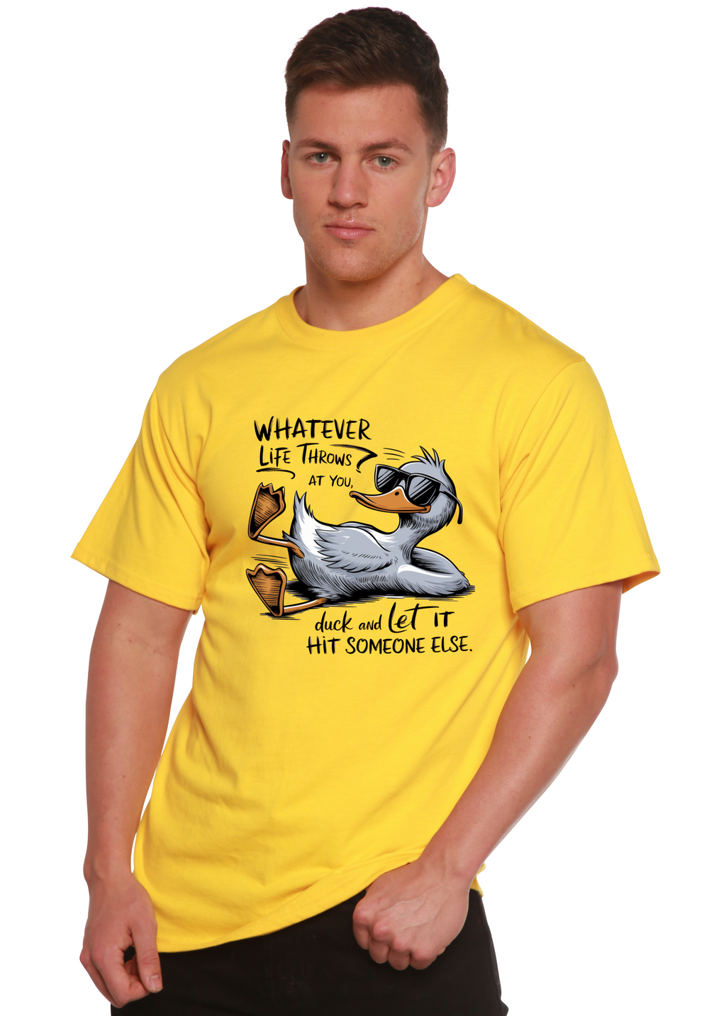 Whatever Life Throws at You Funny Unisex Bamboo/Cotton Graphic T-Shirt - The7Letter