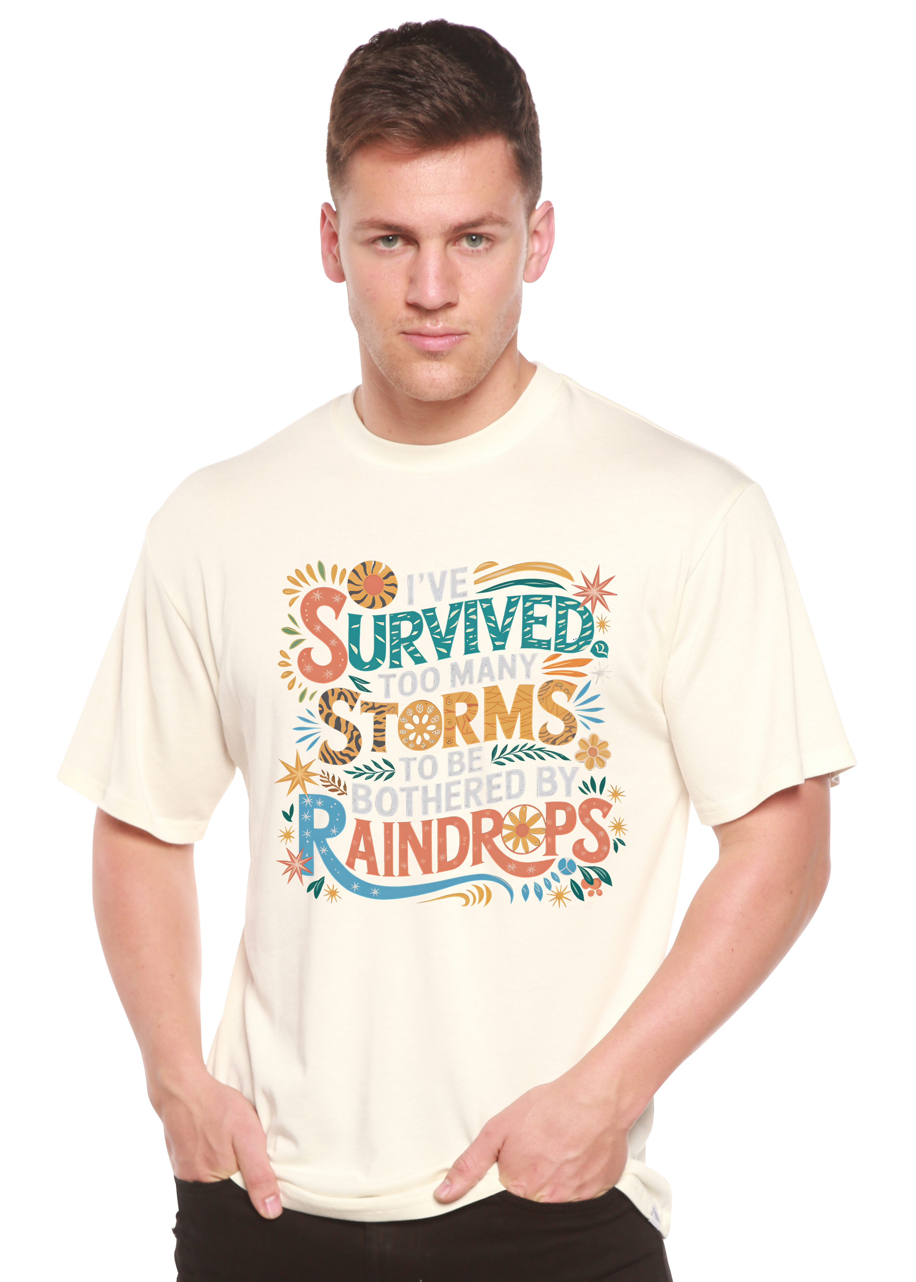 I've Survived Too Many Storms to Be Both Unisex Bamboo/Cotton Graphic T-Shirt - The7Letter