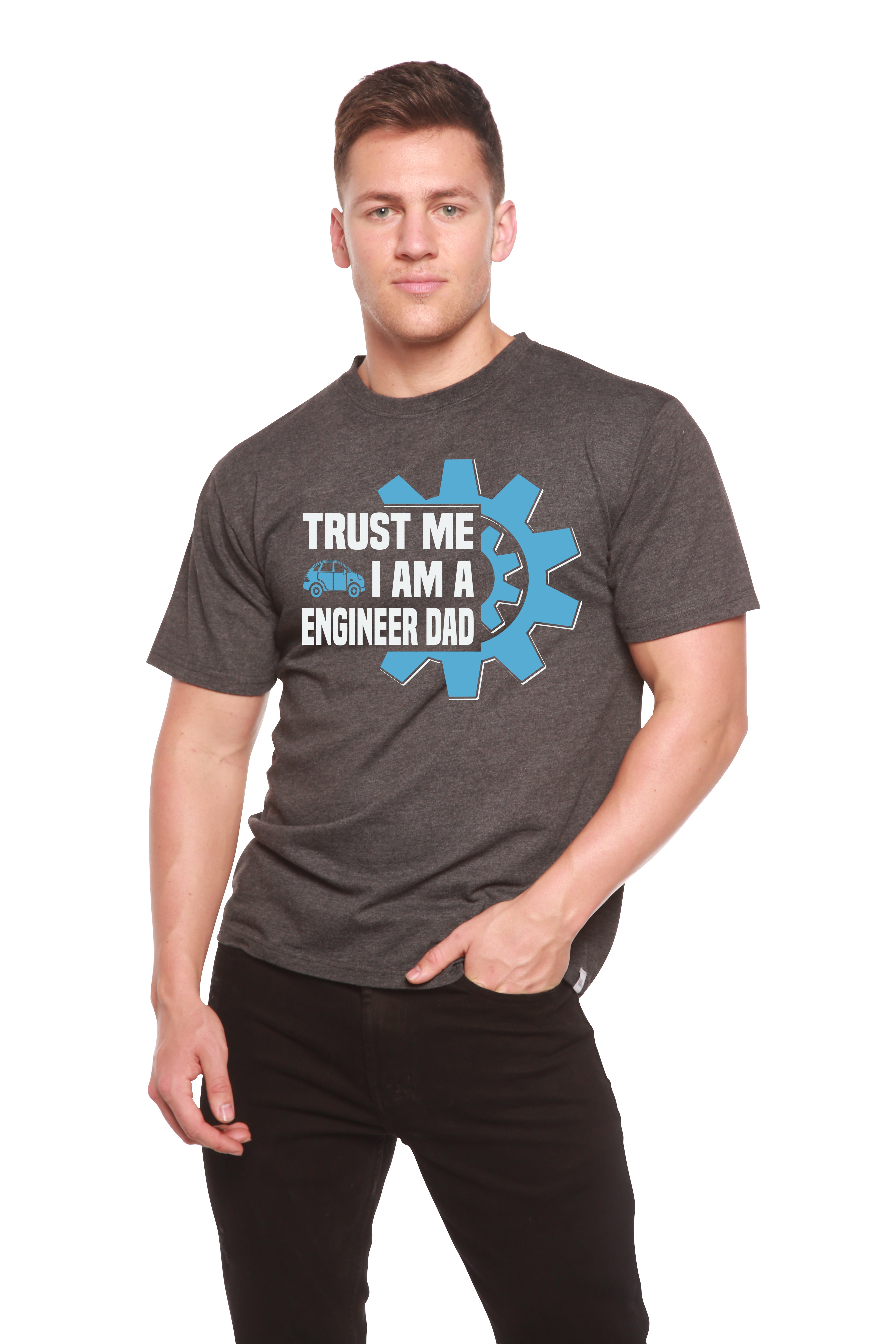 Trust Me I'm a Engineer Dad Men's Bamboo Viscose/Organic Cotton Short Sleeve Graphic T-Shirt - The7Letter
