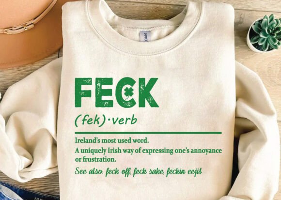 Feck Irish St Patricks Day Unisex Bamboo/Cotton Graphic T-Shirt - The7Letter