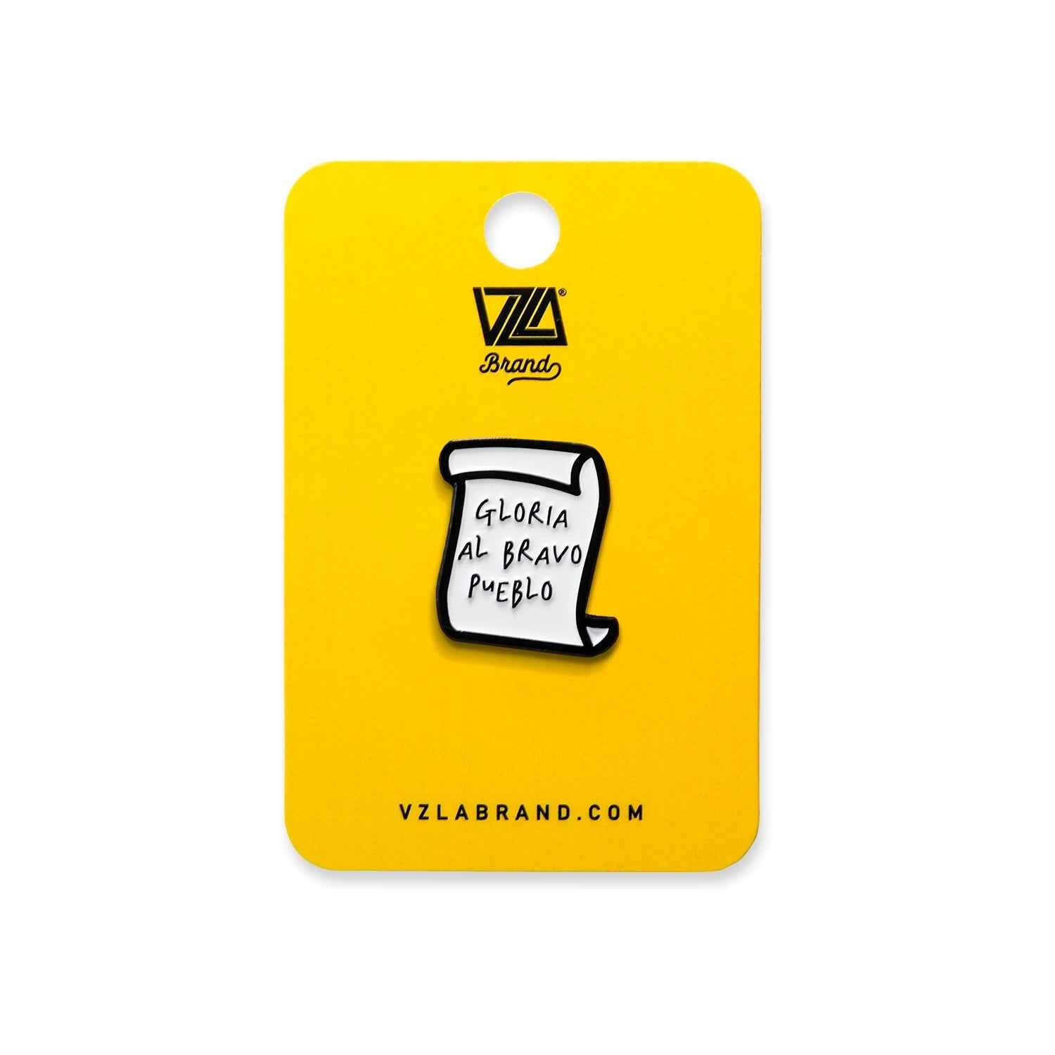 VZLA Gloria al Bravo Pueblo Pin