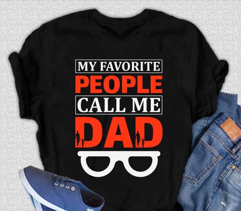 My Favorite People Call Me Dad Men's Bamboo Viscose/Organic Cotton Short Sleeve Graphic T-Shirt - The7Letter